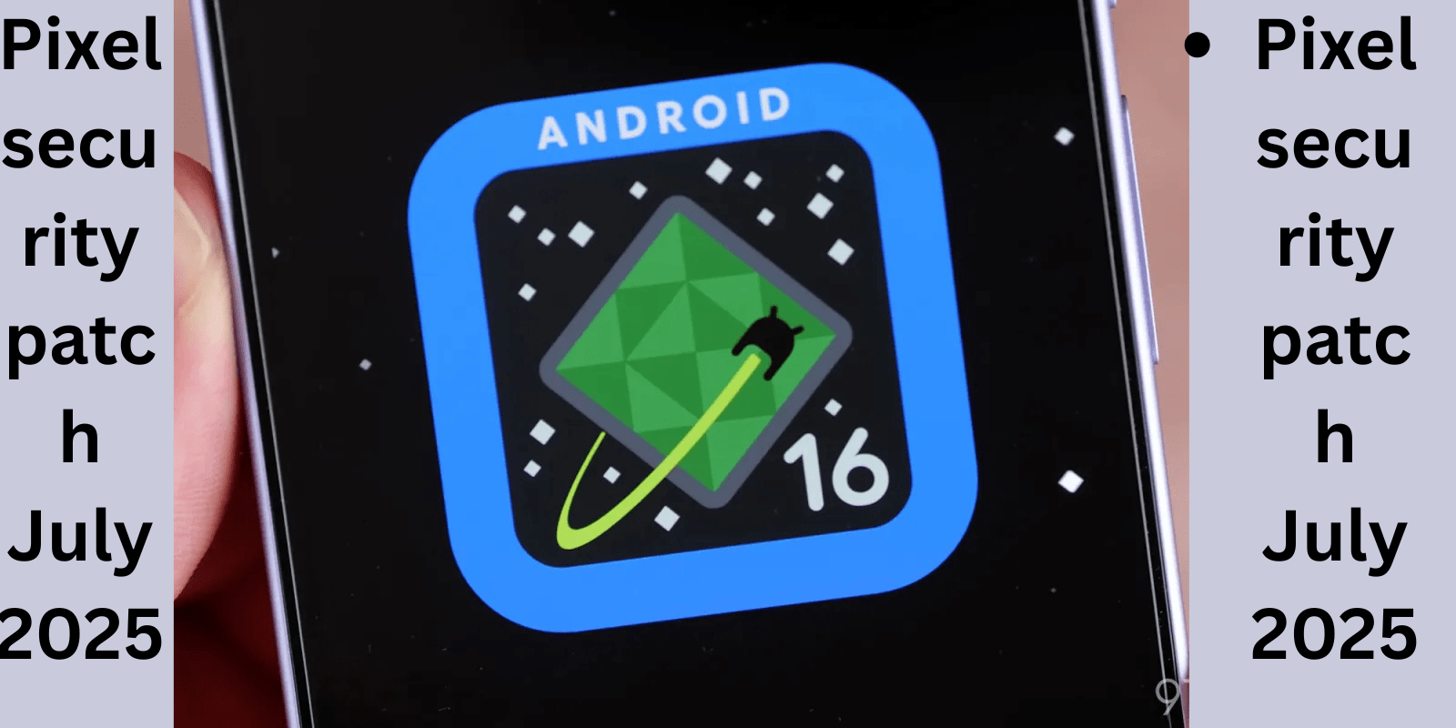 Pixel security patch July 2025