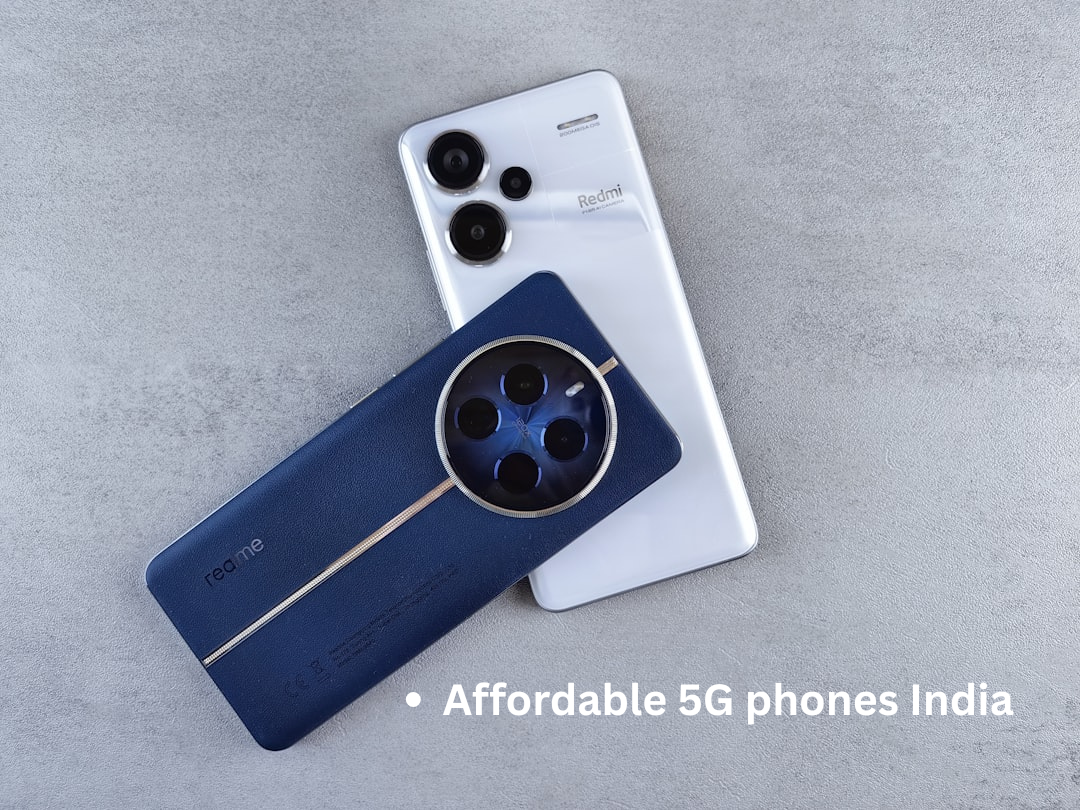 Affordable 5G phones India